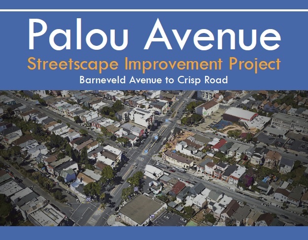 Palou Avenue Streetscape Improvement Project – Second Community Meeting*